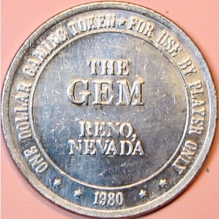 The Gem. $1 Casino Token. Reno, NV. R02.