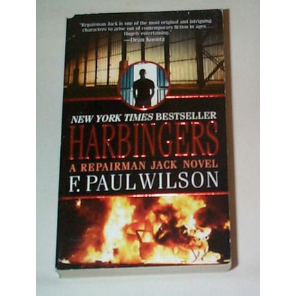 F. Paul Wilson - - Harbingers - - A Repairman Jack Novel