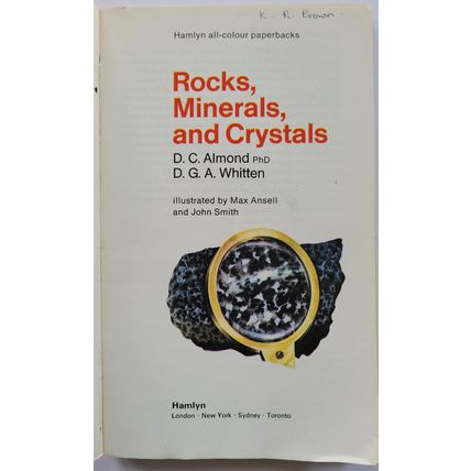 Rocks, Minerals and Crystals by D.C. Almond & D.G.A. Whitten