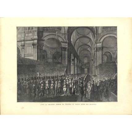APRIL 23, 1789 - KING GEORGE III VISITING ST. PAUL’S 1872 VICTORIAN ENGRAVING