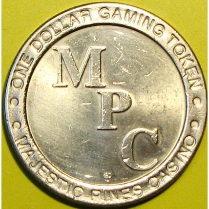Majestic Pines. $1 Casino Token. Black River Falls, WI. R12.