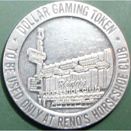 Horseshoe Club. $1 Casino Token. Reno, NV. T19.