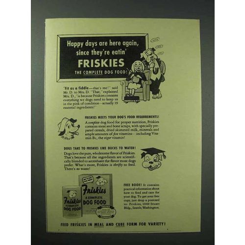 1943 Friskies Dog Food Ad - Happy Days Are Here Again