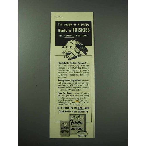 1943 Friskies Dog Food Ad - I'm Peppy as a Puppy
