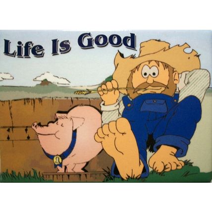 Life is Good Fridge Magnet