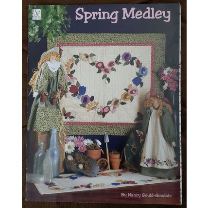 Spring Medley by Nancy Gould-Goodale (DPC #03715, 1996, Quilting/Sewing Booklet)