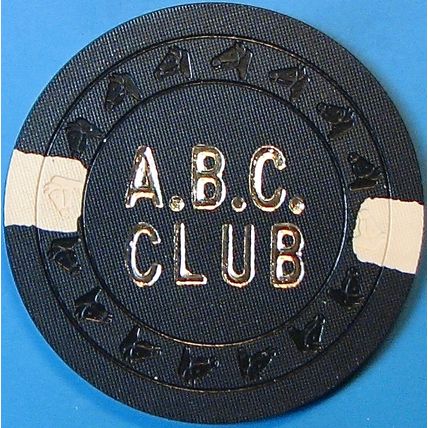 A.B.C. Club. $5 Vintage Casino Chip. Sacramento, CA. O87.