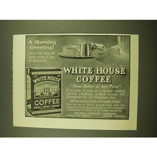 1924 White House Coffee Ad - A morning greeting!