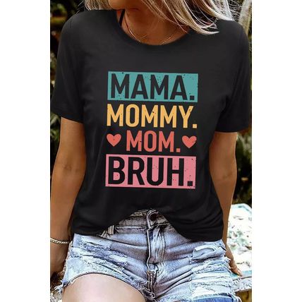 Black MAMA MOMMY MOM BRUH Graphic Tee
