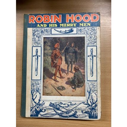 c1940 "ROBIN HOOD AND HIS MERRY MEN" ILLUSTRATED LARGE HARDBACK BOOK (P4)