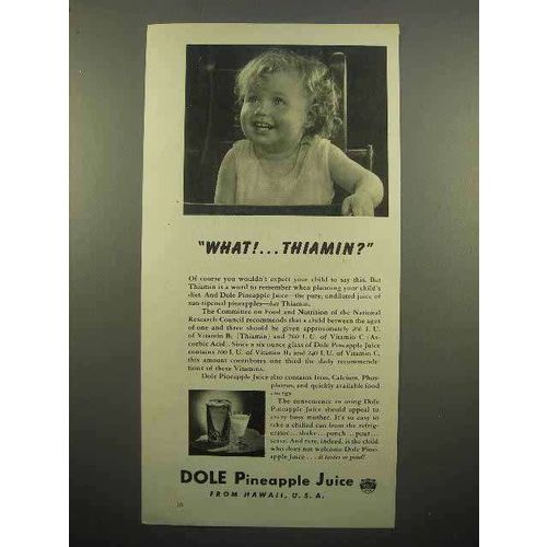 1941 Dole Pineapple Juice Ad - What! Thiamin?
