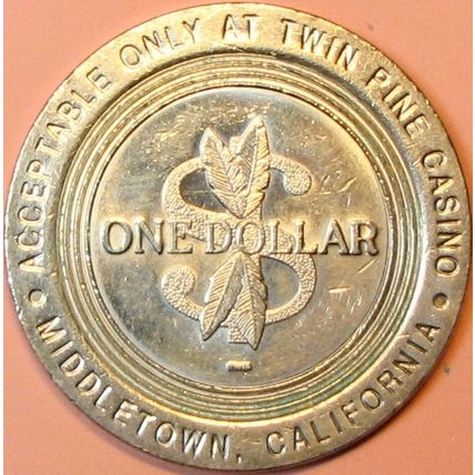 Twin Pine. $1 Casino Token. Middletown, CA. P92.