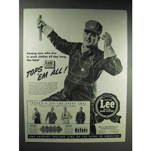 1944 Lee Work Clothes Ad - Tops 'Em All
