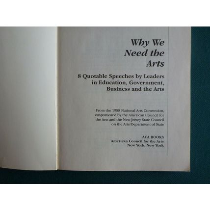 Why We Need the Arts - American Council for the Arts - ACA Books - Near Mint