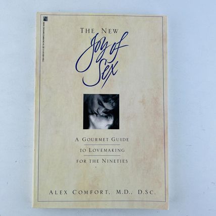 New Joy of Sex A Gourmet Guide to Lovemaking for the Nineties Alex Comfort PB
