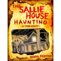 The Sallie House Haunting