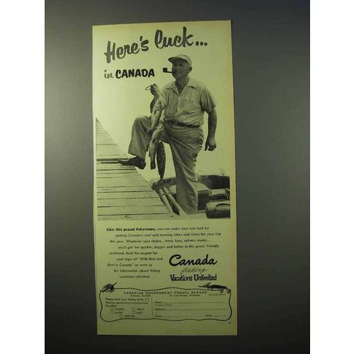 1951 Canada Tourism Ad - Here's Luck in Canada