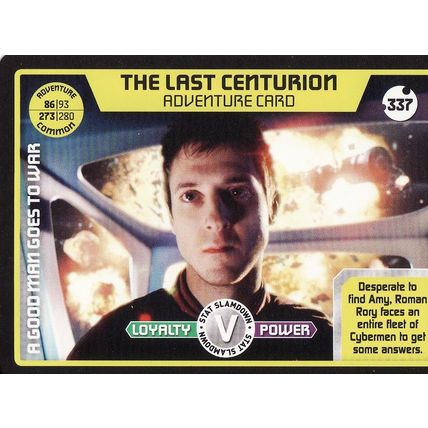 Doctor Who Monster Invasion Extreme TCG 337 The Last Centurion