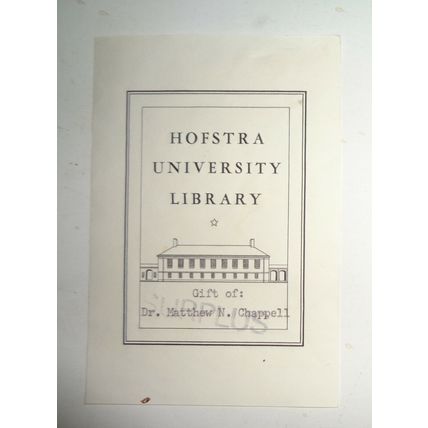 Hofstra University Library Bookplate - Gift of Dr. Matthew N. Chappell