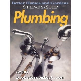 Better Homes & Gardens Step-By-Step Plumbing