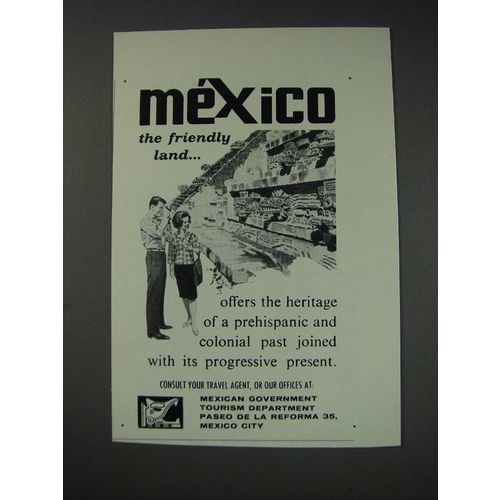 1963 Mexican Government Tourism Department Ad - mexico the friendly land