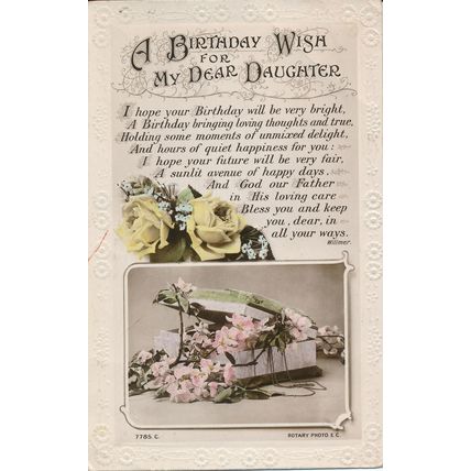 PC17350 Greeting Postcard. A Birthday Wish for My Dear Daughter. Flowers. Rotary