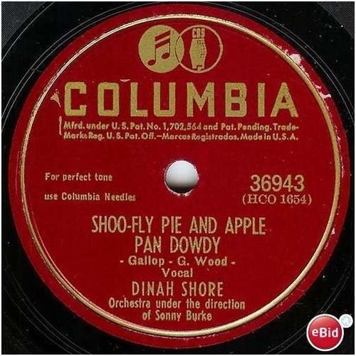 Columbia 78 #36943 - Dinah Shore - "Here I Go Again" & "Shoo-Fly Pie...."