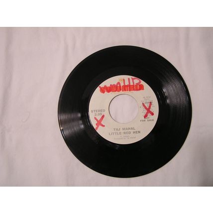 Taj Mahal Promo 45-LITTLE HEN STERE/MONO