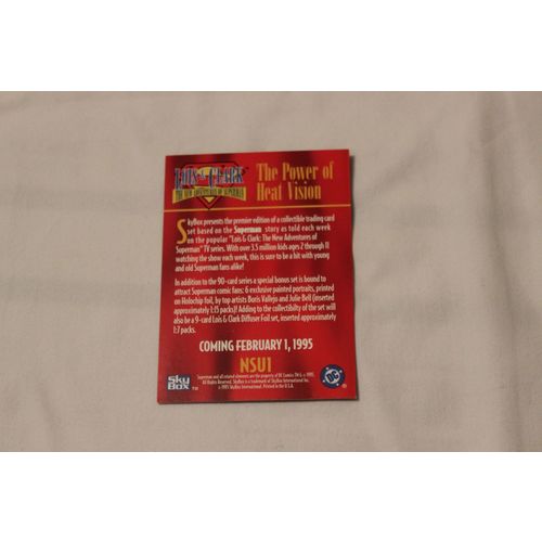 1995 Skybox Lois & Clark Promo NSU1 THE POWER OF HEAT VISION
