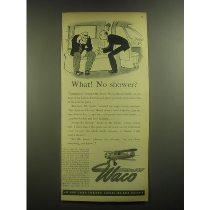 1945 Waco Aircraft Ad - What! No shower?