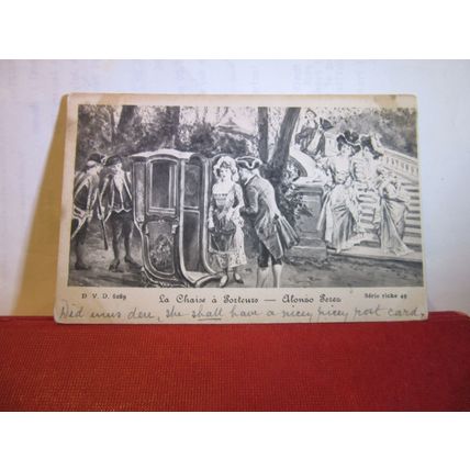 LA CHAISE A PORTEURS by Alonso Perez. used antique postcard 1902 pm =