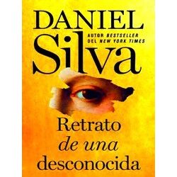 Portrait Of An Unknown Woman Retrato De Una Desconocida (Spanish Edition)