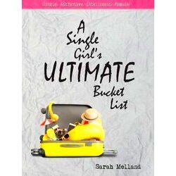 A Single Girl's Ultimate Bucket List