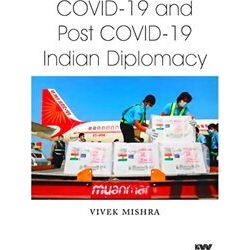 Covid-19 and Post Covid-19 Indian Diplomacy