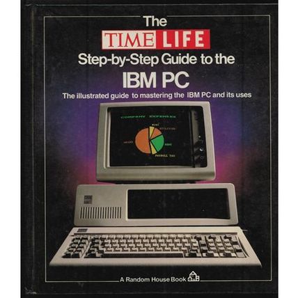 The TIME-LIFE Step-by-Step Guide to the IBM PC 1984 HB FIRST EDITION FREE Shippi
