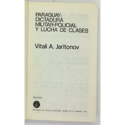Paraguay: dictadura militar-policial y lucha de clases, Vitali A. Jaritonov