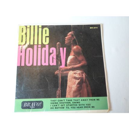 7" 1965. E P. BILLIE HOLIDAY. 4 TRACKS. JAZZ ,BRAVO 374. near mint. NO MARKS !!!