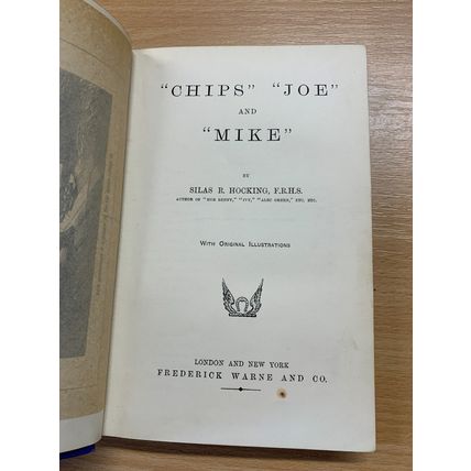c1891 CHIPS JOE AND MIKE SILAS R HOCKING ILLUSTRATED FICTION HARDBACK BOOK (P3)