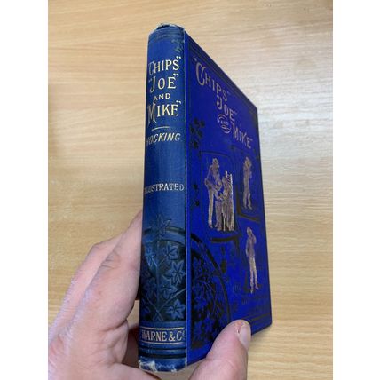 c1891 CHIPS JOE AND MIKE SILAS R HOCKING ILLUSTRATED FICTION HARDBACK BOOK (P3)