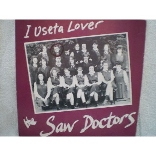 THE SAW DOCTORS-I USETA LOVER-1990-SOLID RECORDS-NM- 7" SINGLE