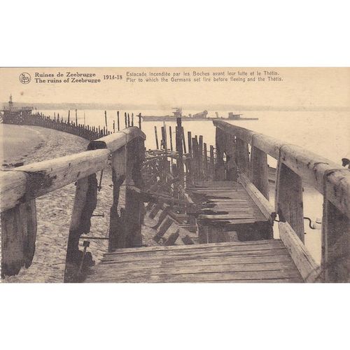 Ruins At Zeebrugge Pier To Which The Germans Set Fire To War Damage Postcard