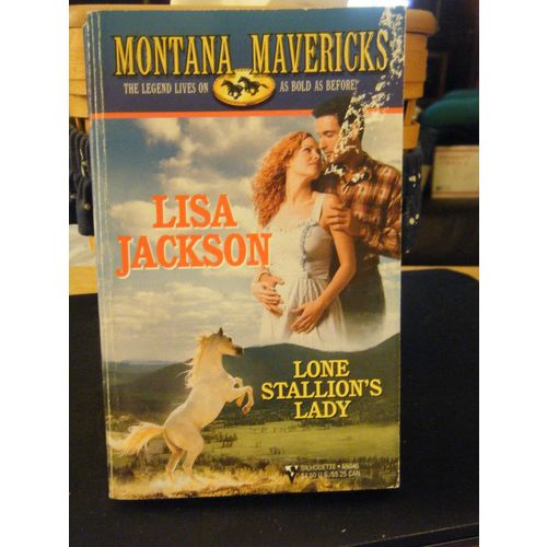 Montana Mavericks: Lone Stallion's Lady Bk. 1 by Lisa Jackson (2000, Paperback)