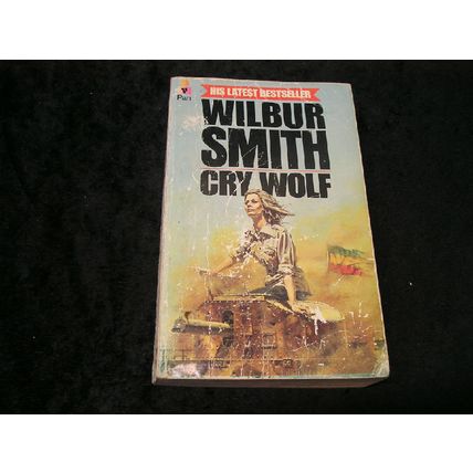 Cry Wolf by Wilbur Smith