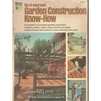 Do-it-youself Garden Construction Know-How