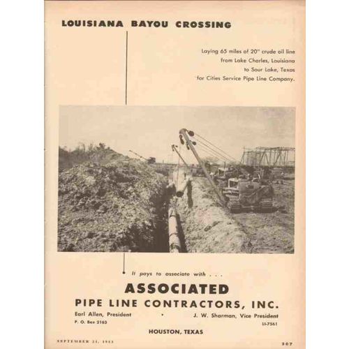 ASSOCIATED PIPE LINE CONTRACTORS 1953 LA bayou crossing oil vintage ad