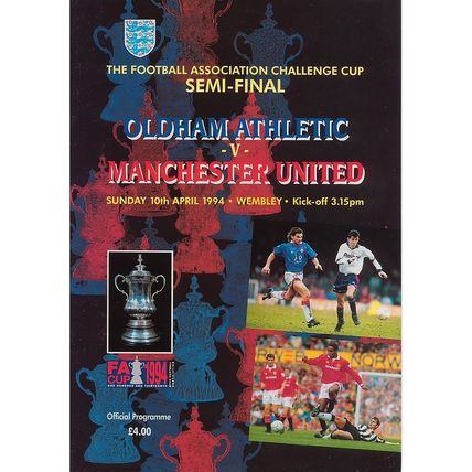 OLDHAM ATHLETIC v MANCHESTER UTD FA CUP SEMI-FINAL 1994