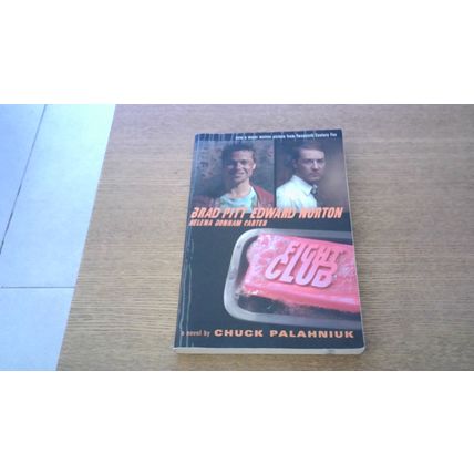 FIGHT CLUB. Chuck Palahniuk (Film Tie-In American Paperback) 1997
