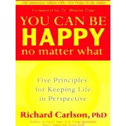 You Can Be Happy No Matter What