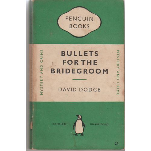 Bullets for the Bridegroom 1953 David Dodge 1st Penguin edition