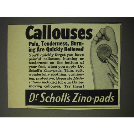 1950 Dr. Scholl's Zino-pads Ad - Callouses pain, tenderness, burning